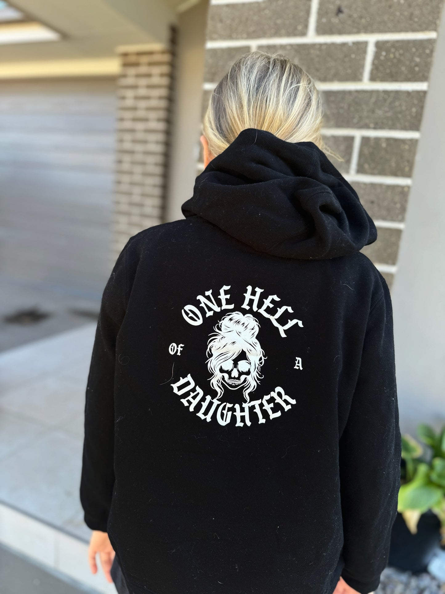 One Hell Of A Daughter Hoodie
