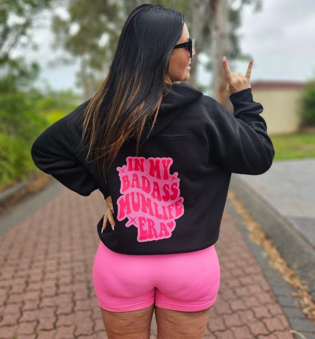 In My Badass Mumlife Era hoodie