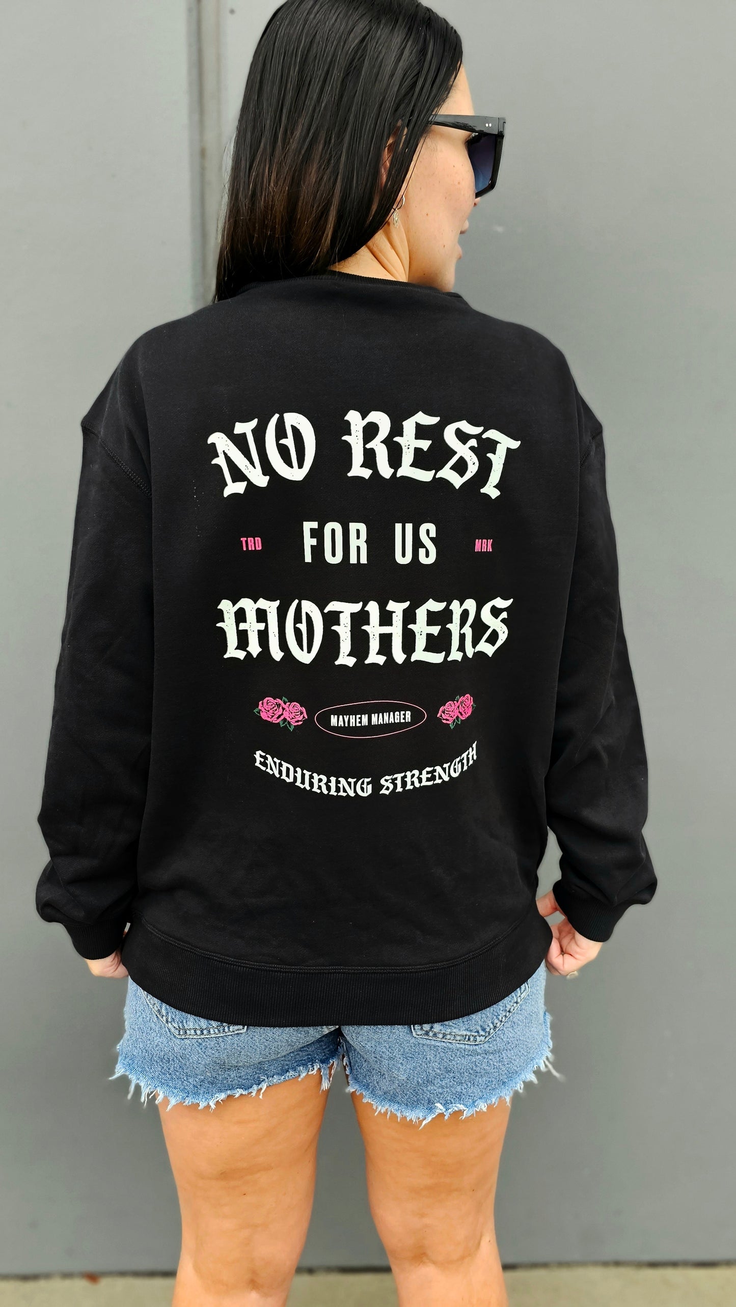 No Rest For Us Mothers Sweater