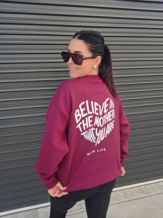 Believe In The Mother That You Are | Oversized Mum Sweater