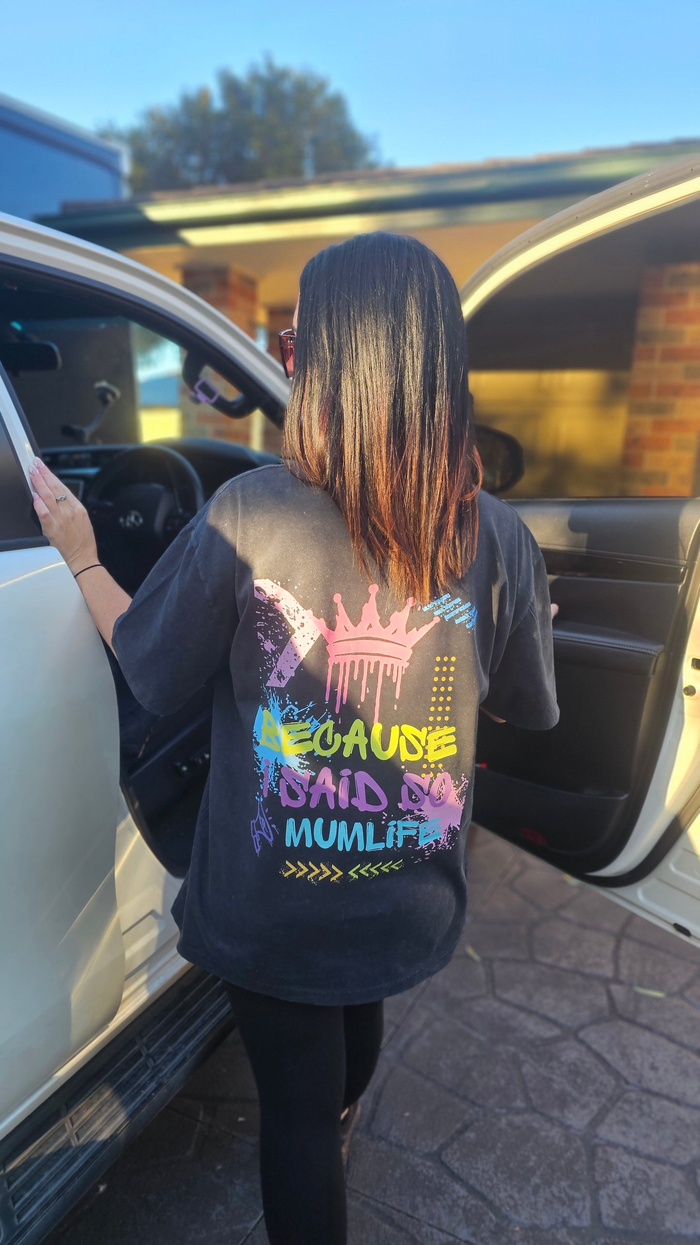Because I Said So MumLife T-Shirt
