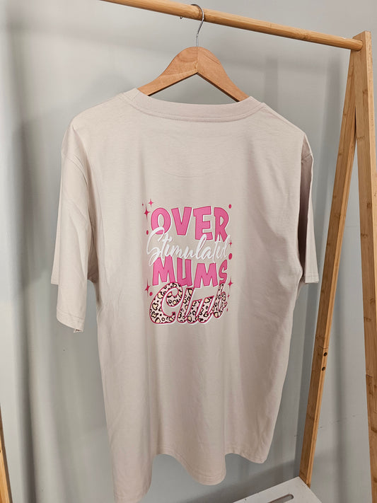 Overstimulated Mums Club T-Shirt