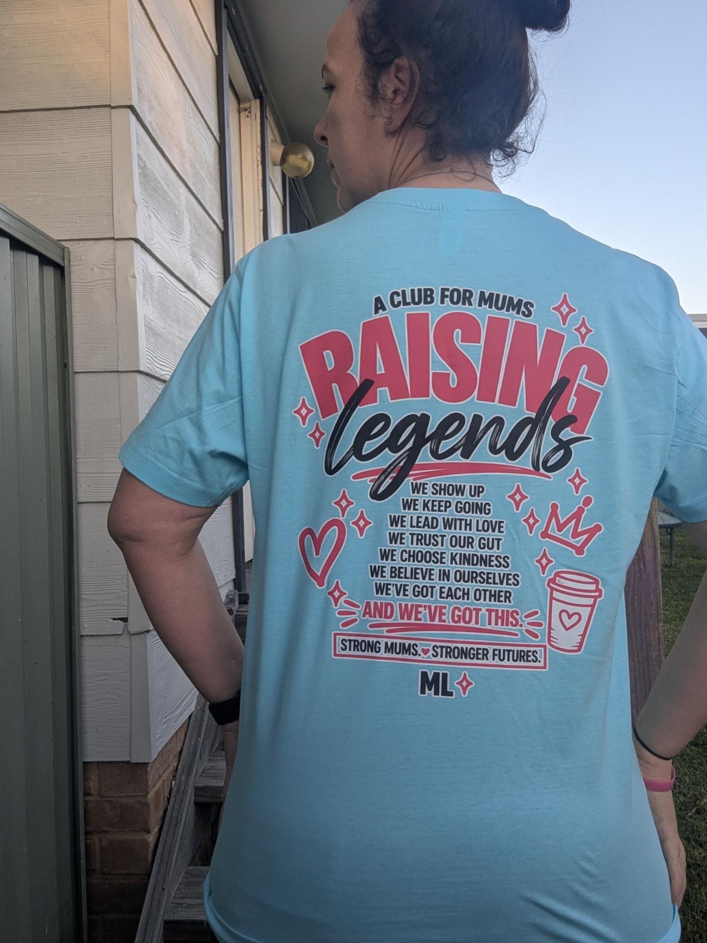 Raising Legends Mums Club Tee