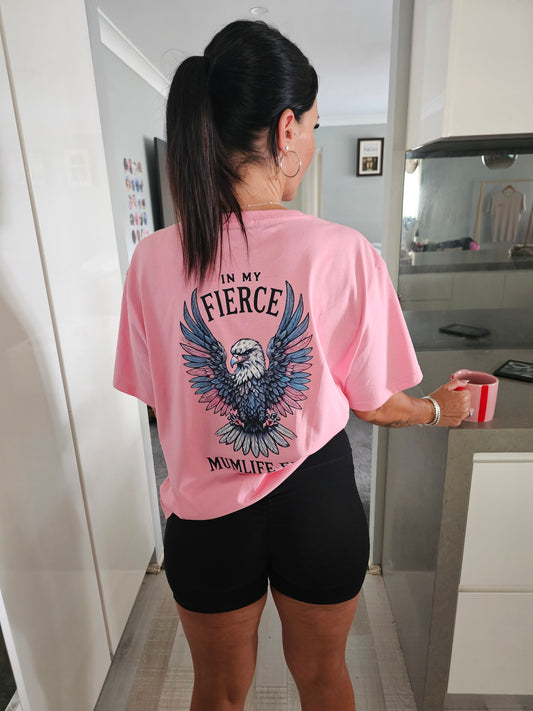 Fierce Mumlife Pink T-Shirt