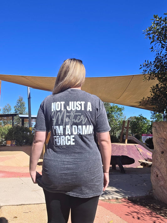 Not Just A Mother T-Shirt